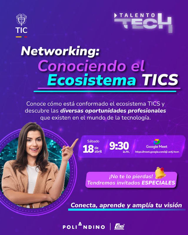 Networking  Conociendo el Ecosistema TICS